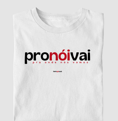 PRONÓIVAI – Camiseta Algodão 30.1 (Cores Claras – Masculina e Feminina) na internet