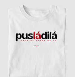 PUSLADILÁ – Camiseta Algodão Peruano (Cores Escuras – Masculina e Feminina) na internet