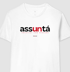 ASSUNTÁ – Camiseta Algodão 30.1 (Cores Claras – Masculina e Feminina) na internet