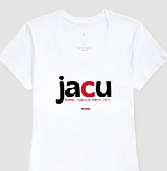 JACU – Camiseta Algodão 30.1 (Cores Claras – Masculina e Feminina) - Tem Qui Usá