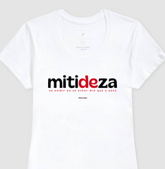 MITIDEZA – Camiseta Algodão 30.1 (Cores Claras – Masculina e Feminina) - Tem Qui Usá