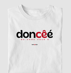 DONCÊÉ – Camiseta Algodão 30.1 (Cores Claras – Masculina e Feminina) na internet