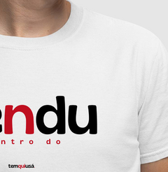 DENDU – Camiseta Algodão 30.1 (Cores Claras – Masculina e Feminina) - Tem Qui Usá