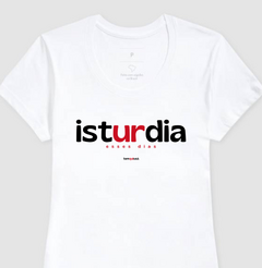 ISTURDIA – Camiseta Algodão 30.1 (Cores Claras – Masculina e Feminina) - Tem Qui Usá