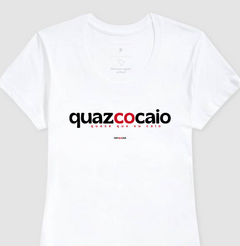 QUAZCOCAIO – Camiseta Algodão 30.1 (Cores Claras – Masculina e Feminina) - Tem Qui Usá