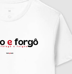 FORGO E FORGÔ – Camiseta Algodão 30.1 (Cores Claras – Masculina e Feminina) - loja online