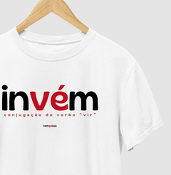 INVÉM – Camiseta Algodão 30.1 (Cores Claras – Masculina e Feminina) - Tem Qui Usá