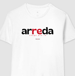 ARREDA – Camiseta Algodão 30.1 (Cores Claras – Masculina e Feminina) - Tem Qui Usá
