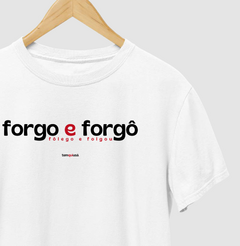 Imagem do FORGO E FORGÔ – Camiseta Algodão 30.1 (Cores Claras – Masculina e Feminina)