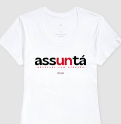 ASSUNTÁ – Camiseta Algodão 30.1 (Cores Claras – Masculina e Feminina) - loja online