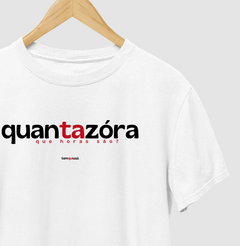 QUANTAZÓRA – Camiseta Algodão 30.1 (Cores Claras – Masculina e Feminina) - Tem Qui Usá