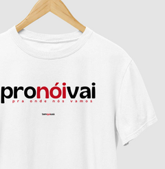 PRONÓIVAI – Camiseta Algodão 30.1 (Cores Claras – Masculina e Feminina) - loja online