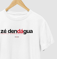 ZÉ DENDÁGUA – Camiseta Algodão 30.1 (Cores Claras – Masculina e Feminina) - loja online