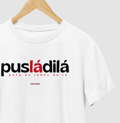 PUSLADILÁ – Camiseta Algodão Peruano (Cores Escuras – Masculina e Feminina) - loja online