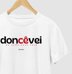 Imagem do DONCÊVEI – Camiseta Algodão 30.1 (Cores Claras – Masculina e Feminina)