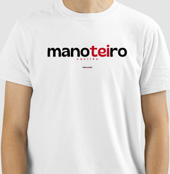 MANOTEIRO – Camiseta Algodão 30.1 (Cores Claras – Masculina e Feminina)
