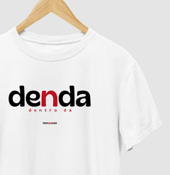 Imagem do DENDA – Camiseta Algodão 30.1 (Cores Claras – Masculina e Feminina)