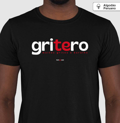 GRITERO – Camiseta Algodão Peruano (Cores Escuras – Masculina e Feminina) - Tem Qui Usá