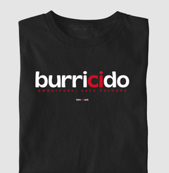 Imagem do BURRICIDO – Camiseta Algodão 30.1 (Cores Escuras – Masculina e Feminina)