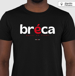 BRÉCA – Camiseta Algodão Peruano (Cores Escuras – Masculina e Feminina) - Tem Qui Usá