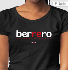 BERRERO – Camiseta Algodão Peruano (Cores Escuras – Masculina e Feminina) - Tem Qui Usá