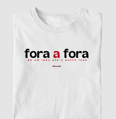 FORA A FORA – Camiseta Algodão 30.1 (Cores Claras – Masculina e Feminina) - comprar online