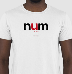 NUM – Camiseta Algodão 30.1 (Cores Claras – Masculina e Feminina)
