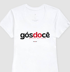 GÓSDOCÊ – Camiseta Algodão 30.1 (Cores Claras – Masculina e Feminina)