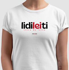 LIDILEITI – Camiseta Algodão 30.1 (Cores Claras – Masculina e Feminina) - comprar online