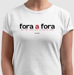 FORA A FORA – Camiseta Algodão 30.1 (Cores Claras – Masculina e Feminina) na internet