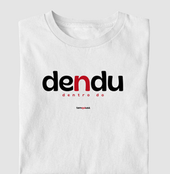 DENDU – Camiseta Algodão 30.1 (Cores Claras – Masculina e Feminina) - comprar online