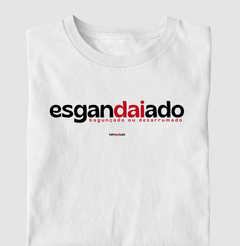 ESGANDAIADO – Camiseta Algodão 30.1 (Cores Claras – Masculina e Feminina) - comprar online