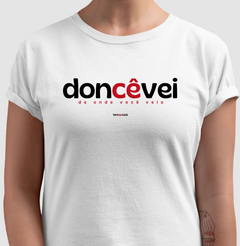 DONCÊVEI – Camiseta Algodão 30.1 (Cores Claras – Masculina e Feminina) na internet