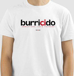 BURRICIDO – Camiseta Algodão 30.1 (Cores Claras – Masculina e Feminina) na internet