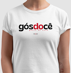 GÓSDOCÊ – Camiseta Algodão 30.1 (Cores Claras – Masculina e Feminina) na internet