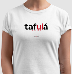 TAFUIÁ – Camiseta Algodão 30.1 (Cores Claras – Masculina e Feminina) na internet