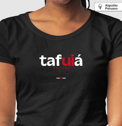 TAFUIÁ – Camiseta Algodão Peruano (Cores Escuras – Masculina e Feminina) - loja online