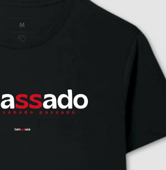 SÁPASSADO – Camiseta Algodão 30.1 (Cores Escuras – Masculina e Feminina)