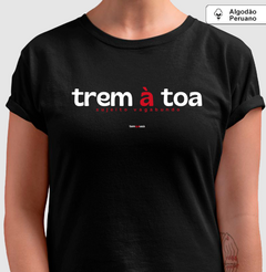 Imagem do TREM À TOA – Camiseta Algodão Peruano (Cores Escuras – Masculina e Feminina)