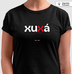XUXÁ – Camiseta Algodão Peruano (Cores Escuras – Masculina e Feminina) - loja online