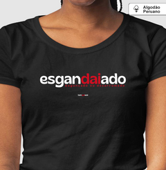 Imagem do ESGANDAIADO – Camiseta Algodão Peruano (Cores Escuras – Masculina e Feminina)