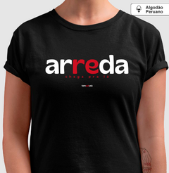 Imagem do ARREDA – Camiseta Algodão Peruano (Cores Escuras – Masculina e Feminina)