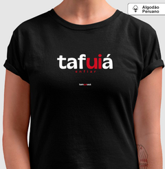 Imagem do TAFUIÁ – Camiseta Algodão Peruano (Cores Escuras – Masculina e Feminina)
