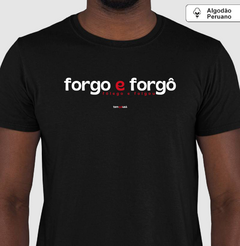 Imagem do FORGO E FORGÔ – Camiseta Algodão Peruano (Cores Escuras – Masculina e Feminina)