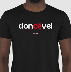 DONCÊVEI – Camiseta Algodão 30.1 (Cores Escuras – Masculina e Feminina) - comprar online