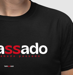 SÁPASSADO – Camiseta Algodão 30.1 (Cores Escuras – Masculina e Feminina) - comprar online