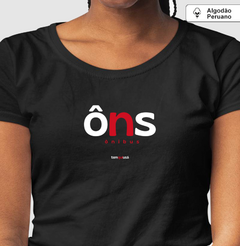 Imagem do ÔNS – Camiseta Algodão Peruano (Cores Escuras – Masculina e Feminina)