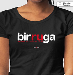 Imagem do BIRRUGA – Camiseta Algodão Peruano (Cores Escuras – Masculina e Feminina)