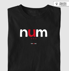 NUM – Camiseta Algodão Peruano (Cores Escuras – Masculina e Feminina)