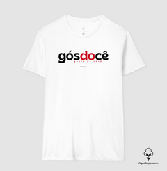 GÓSDOCÊ – Camiseta Algodão Peruano (Branca – Masculina e Feminina) - loja online